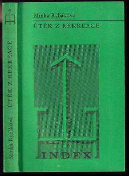 Útěk z rekreace