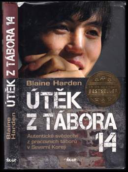 Blaine Harden: Útěk z Tábora 14