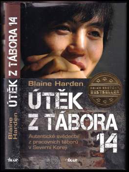 Blaine Harden: Útěk z Tábora 14