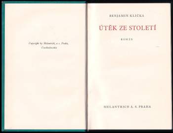 Benjamin Klička: Útěk ze století