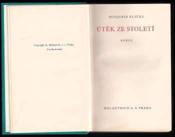 Benjamin Klička: Útěk ze století