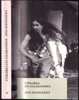 Útěkářka Eva Salzmannová