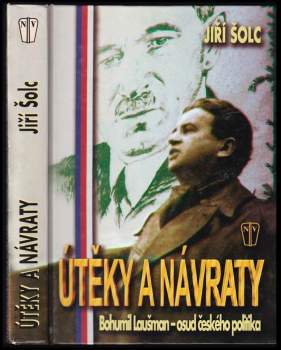 Útěky a návraty Bohumila Laušmana