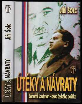 Útěky a návraty Bohumila Laušmana
