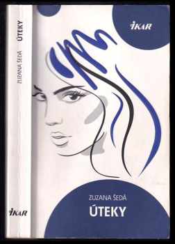 Zuzana Šedá: Úteky