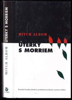 Mitch Albom: Úterky s Morriem
