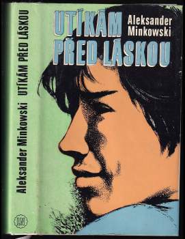 Utíkám před láskou