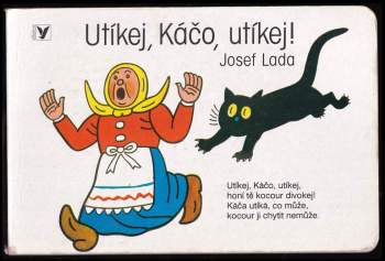 Josef Lada: Utíkej, Káčo, utíkej!