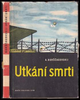 Aleksandr Michajlovič Borščagovskij: Utkání smrti