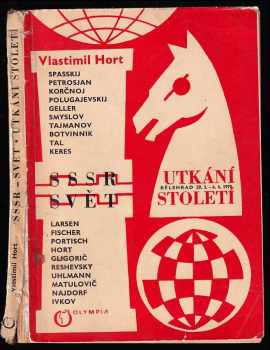 Vlastimil Hort: Utkání století SSSR-svět