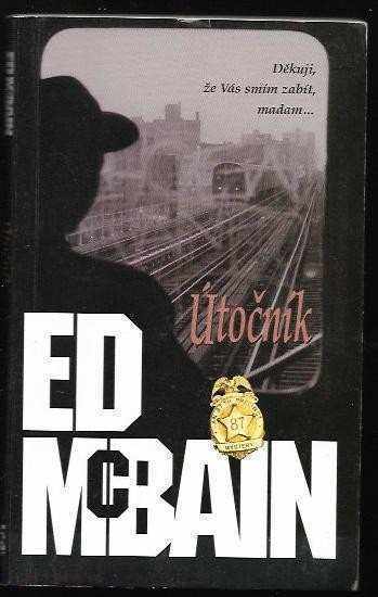 Ed McBain: Útočník : román z 87. revíru