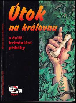 Útok na královnu a další kriminální příběhy