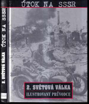 Útok na SSSR : druhá světová válka