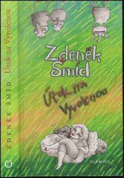 Útok na Vyvolenou