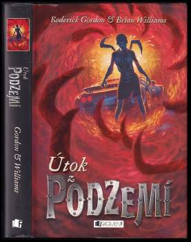 Roderick Gordon: Útok z Podzemí