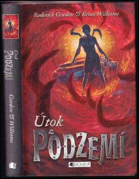 Roderick Gordon: Útok z Podzemí