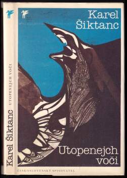 Karel Šiktanc: Utopenejch voči