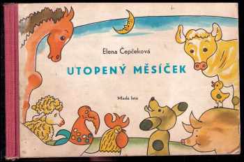 Elena Čepčeková: Utopený měsíček