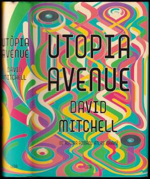 Utopia Avenue, aneb, Cesta do Tramtárie