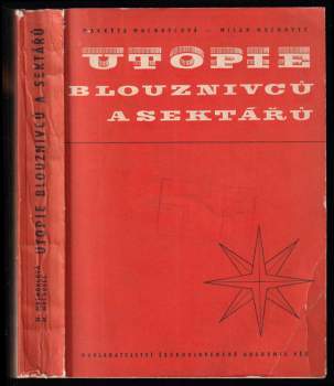 Utopie blouznivců a sektářů