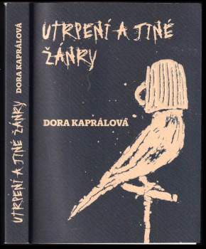 Dora Kaprálová: Utrpení a jiné žánry