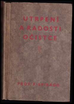 Franz Spirago: Utrpení a radosti očistce
