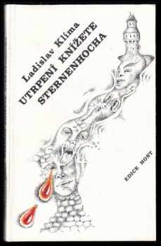 Utrpení knížete Sternenhocha : groteskní romaneto - Ladislav Klíma, Miroslav Pauza (1990, Paseka) - ID: 778069