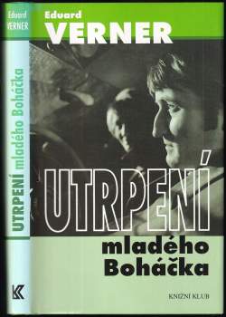 Eduard Verner: Utrpení mladého Boháčka
