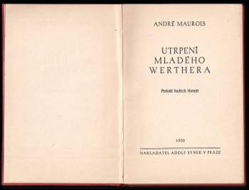 André Maurois: Utrpení mladého Werthera