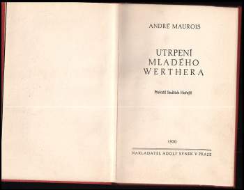André Maurois: Utrpení mladého Werthera