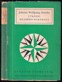 Johann Wolfgang von Goethe: Utrpení mladého Werthera