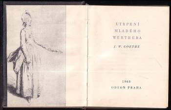 Johann Wolfgang von Goethe: Utrpení mladého Werthera
