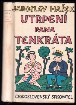 Jaroslav Hašek: Utrpení pana Tenkráta