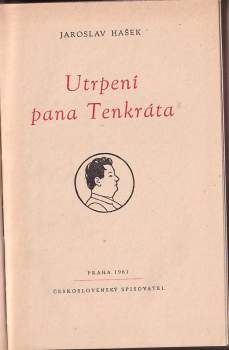 Jaroslav Hašek: Utrpení pana Tenkráta