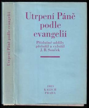 Utrpení Páně podle evangelií