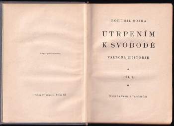 Bohumil Sojka: Utrpením k svobodě
