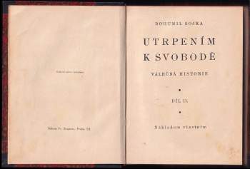 Bohumil Sojka: Utrpením k svobodě