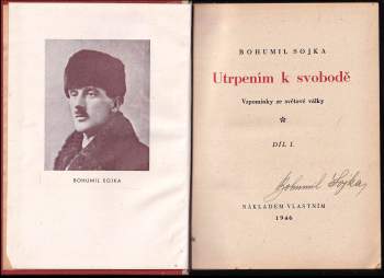 Bohumil Sojka: Utrpením k svobodě