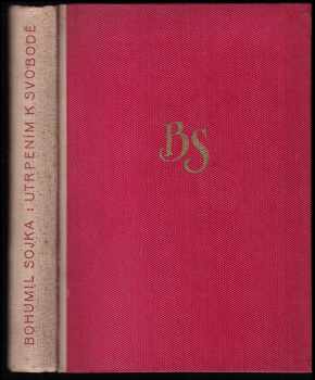 Bohumil Sojka: Utrpením k svobodě - Vzpomínky ze světové války Díl I. - PODPIS AUTORA