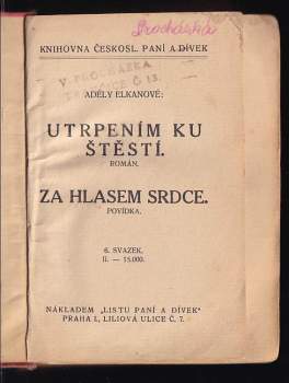 Adéla Elkanová: Utrpením ku štěstí