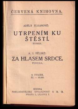 Adele Elkan: Utrpením ku štěstí