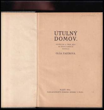 Olga Fastrová: Útulný domov