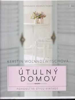 Kerstin Wolandewitsch: Útulný domov