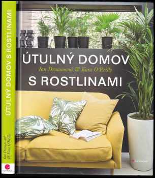 Ian Drummond: Útulný domov s rostlinami