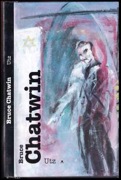Bruce Chatwin: Utz