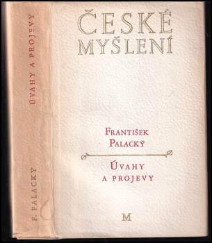Úvahy a projevy : z české literatury, historie a politiky - František Palacký (1977, Melantrich) - ID: 802444