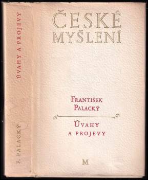 Úvahy a projevy : z české literatury, historie a politiky - František Palacký (1977, Melantrich) - ID: 805770