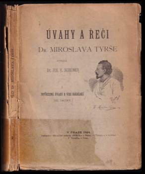 Úvahy a řeči Dr. Miroslava Tyrše