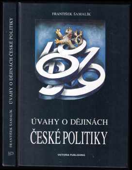 Úvahy o dějinách české politiky : od reformace k osvícenství