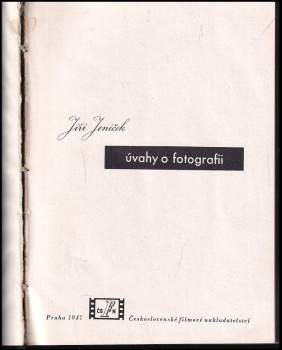 Jiří Jeníček: Úvahy o fotografii